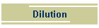 Dilution